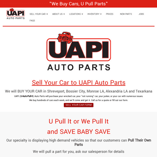 UAPI Auto Parts | U Auto Pull It | We Buy Cars, U Pull Parts, We Pull Parts