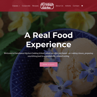 Farmhouse Kitchen – A Real Food Experience
