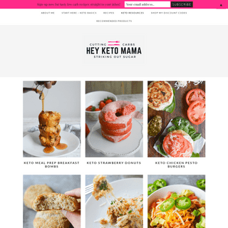 Hey Keto Mama - Easy Keto Recipes For a Low Carb Lifestyle | Cutting Carbs, Striking Out Sugar