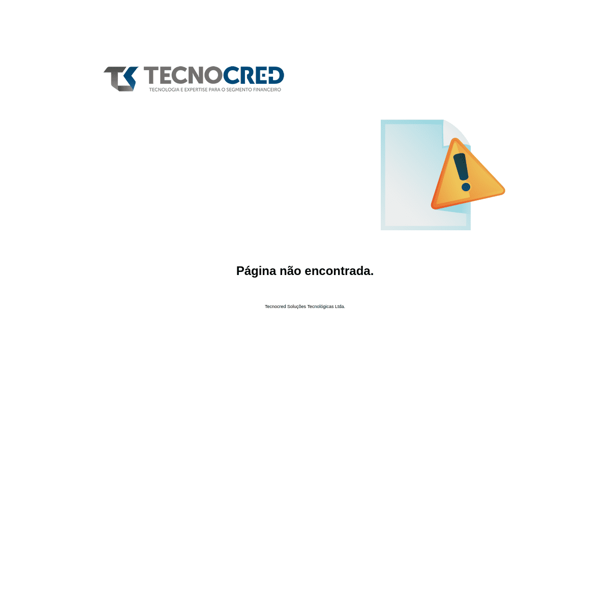 Página não encontrada | Tecnocred Soluções Tecnológicas Ltda.