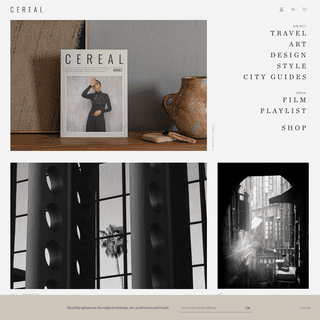 CEREAL – Travel & Style Magazine