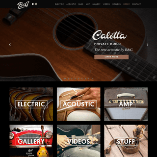 B&G Guitars - Electric & Acoustic Guitars