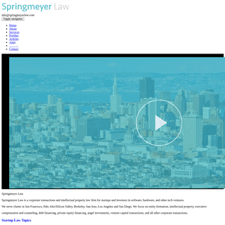 SPRINGMEYER LAW | Startup Lawyers - San Francisco | Bay Area Venture Capital Attorneys - Silicon Valley M&A Tech Law Firm