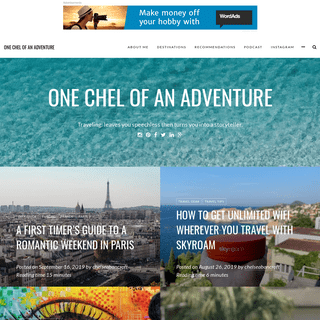 ONE CHEL OF AN ADVENTURE | Traveling: leaves you speechless then turns you into a storyteller.