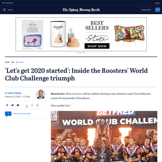 A complete backup of www.smh.com.au/sport/nrl/let-s-get-2020-started-inside-the-roosters-world-club-challenge-triumph-20200223-p