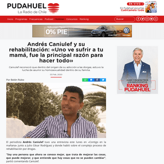 A complete backup of www.pudahuel.cl/noticias/2020/02/andres-caniulef-y-su-rehabilitacion-uno-ve-sufrir-a-tu-mama-fue-la-princip