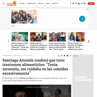 A complete backup of www.ciudad.com.ar/espectaculos/santiago-artemis-confeso-tuvo-trastornos-alimenticios-tenia-ortorexia-me-cui