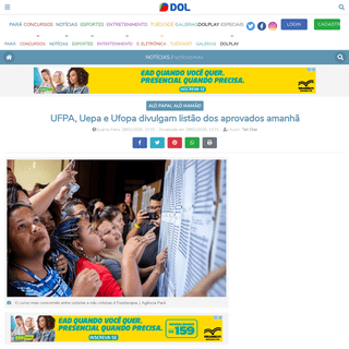 A complete backup of www.diarioonline.com.br/noticias/para/559297/ufpa-uepa-e-ufopa-divulgam-listao-dos-aprovados-amanha